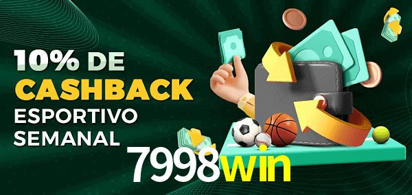 10% de bônus de cashback na 7998win